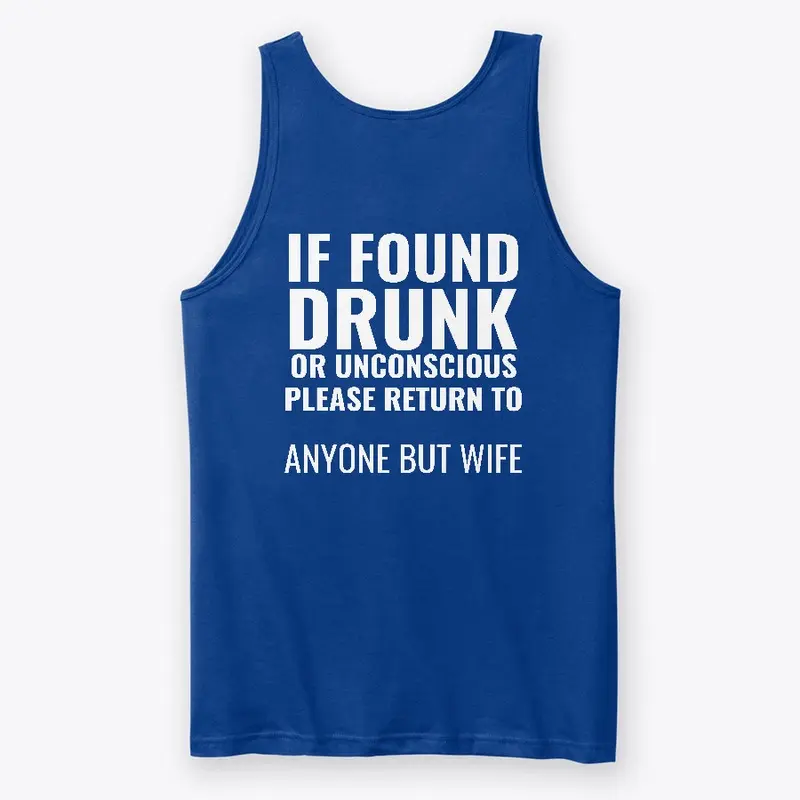 If Found Drunk